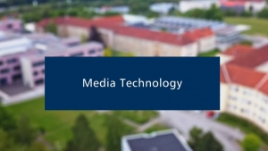 Studying Media Technology – International Master's Course at TU Ilmenau
