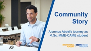 Alumnus Abdel's journey as an MSc MME-CAME student