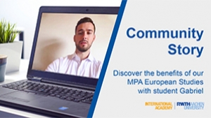 Our Student Gabriel About MPA European Studies at RWTH International Academy